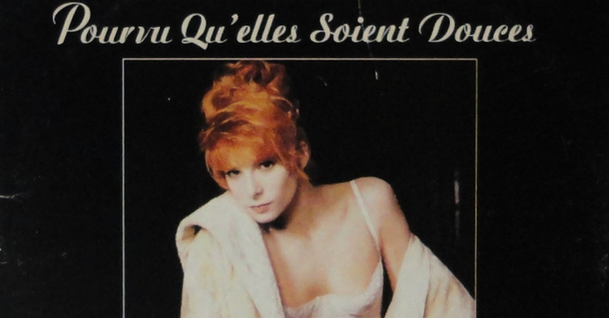 Mylène Farmer Pourvu Qu Elles Soient Douces Communauté Mcms 