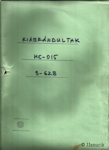 1. Couverture de la documentation du tournage en Hongrie / «ME-015 Désenchentée» (titre provisoire)