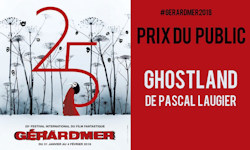 Ghostland remporte le prix du public au 25è festival du film international fantastique de Gérardmer