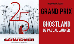 Ghostland remporte le Grand Prix 2018 au 25è festival du film international fantastique de Gérardmer
