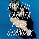 Mylène Farmer - Best-of Plus Grandir